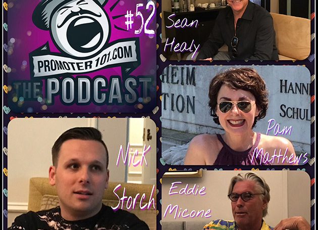 EPISODE #52: AGI's Nick Storch, Promoter Sean Healy, IEBA's Pam Matthews