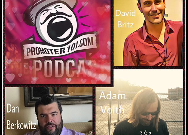 EPISODE #59: Billions' Adam Voith, Works Entertainments' David Britz, and CID's Dan Berkowitz