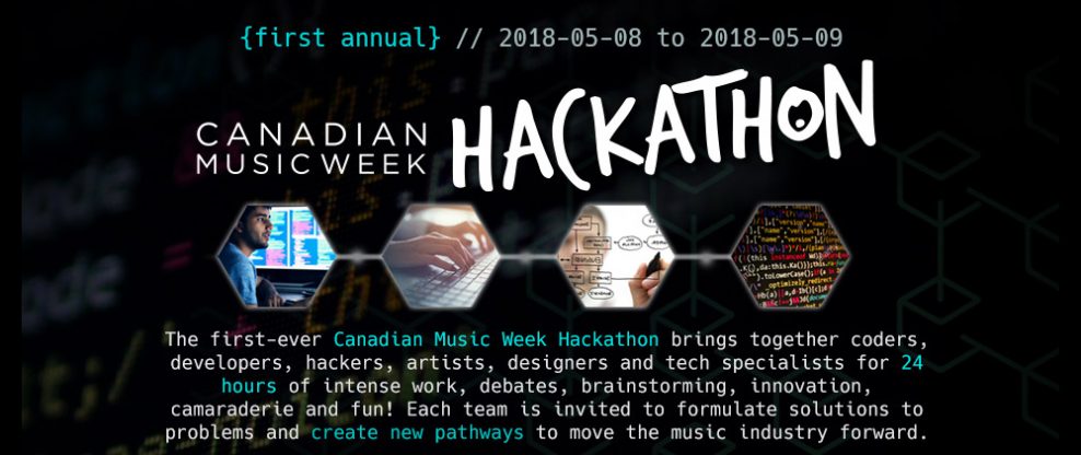 Canadian Music Week Announces First Annual 'Hackathon' Event