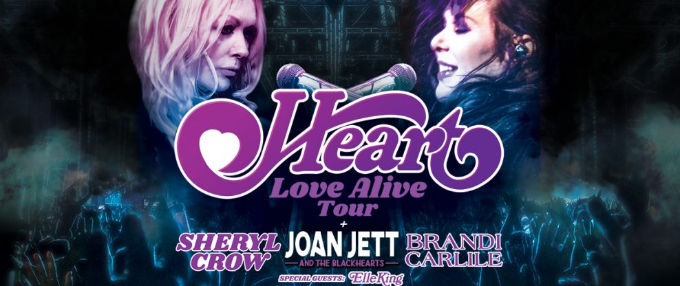 Heart Announce “Love Alive” Tour with Joan Jett & The Blackhearts, Sheryl Crow, Brandi Carlile + Elle King & Lucie Silvas