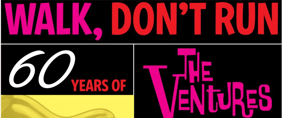 GRAMMY Museum Announces ‘Walk, Don't Run: 60 Years Of The Ventures’